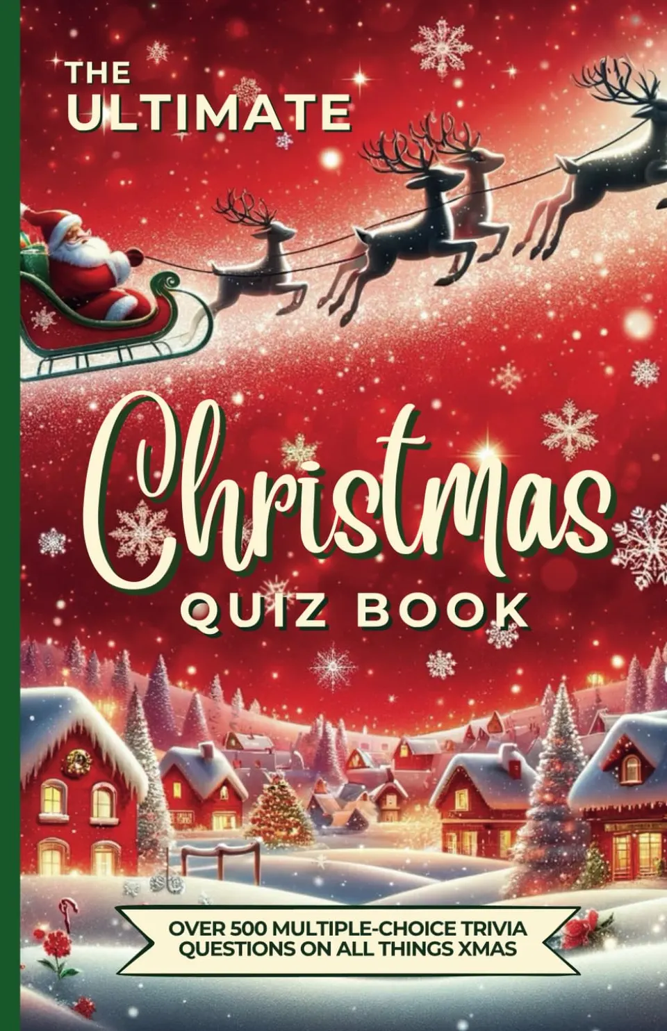 Front cover of The Ultimate Christmas Quiz Book by Megan Moran
