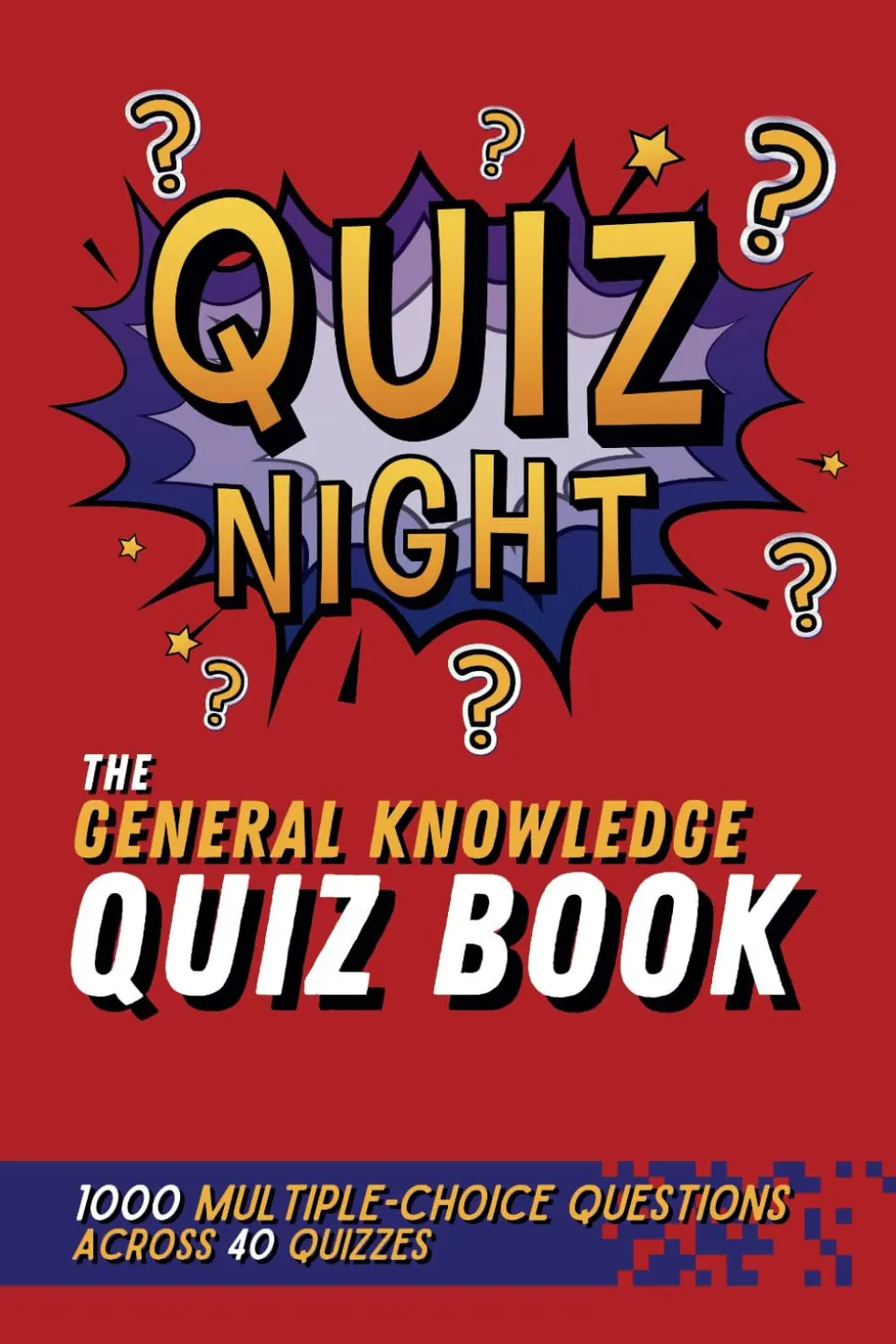 Front cover of Quiz Night! The General Knowledge Quiz Book by Megan Moran