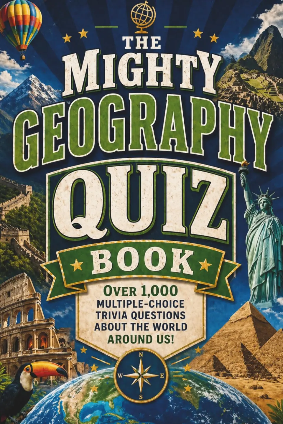 Front cover of The Mighty Geography Quiz Book by Megan Moran